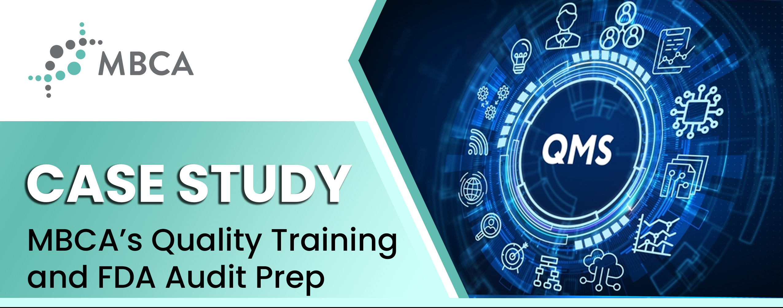 MBCA's Quality Training and FDA Audit Pre