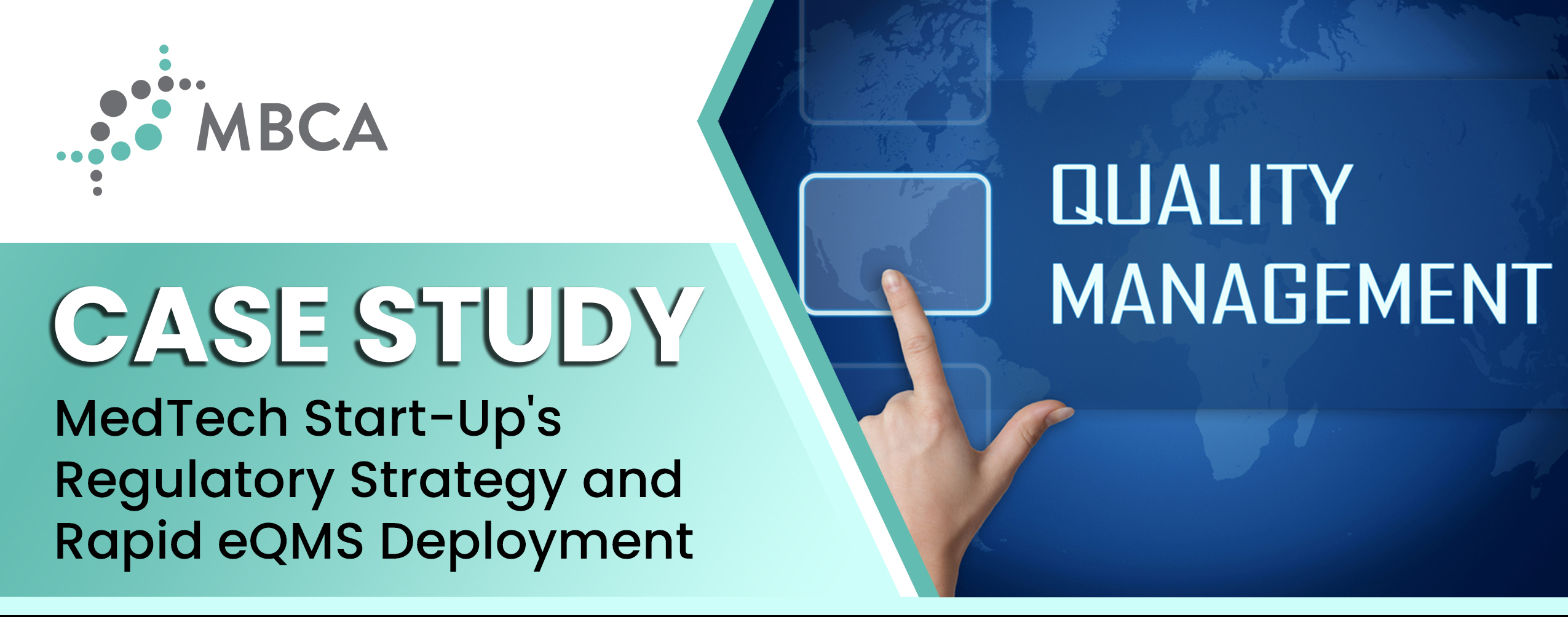 MedTech Start-Up's Regulatory Strategy and Rapid eQMS Deployment