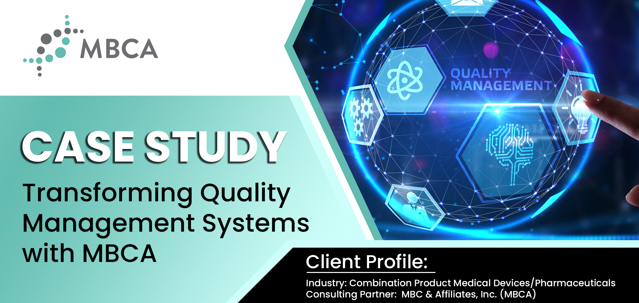 Transforming Quality Management Systems with MBCA